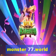 monster 77.world